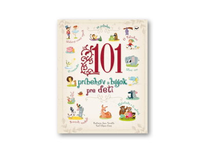 101 príbehov a bájok pre deti