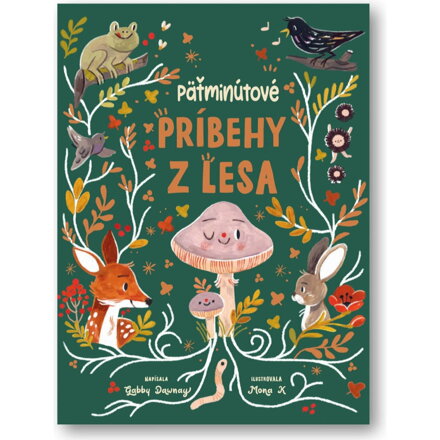 Svojtka - Päťminútové príbehy z lesa