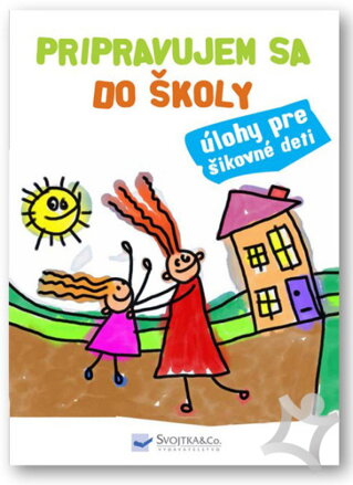 Svojtka - Pripravujem sa do školy