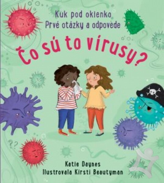 Svojtka - Čo sú to vírusy?