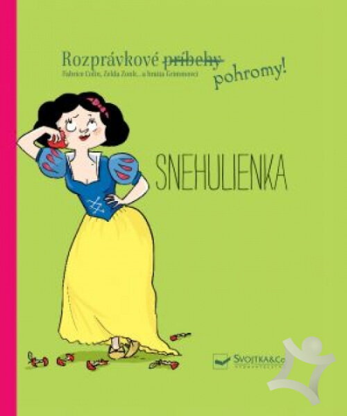 Svojtka - Rozpravkove pohromy! Snehulienka